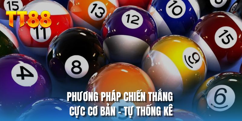 Phương pháp chiến thắng cực cơ bản - Tự thống kê